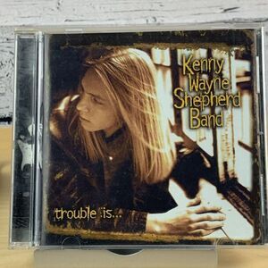 Kenny‎ Wayne Shepherd Band - Trouble Is... [1997 CD Club Edition] Music Album